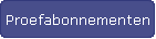 Proefabonnementen