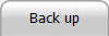 Back up